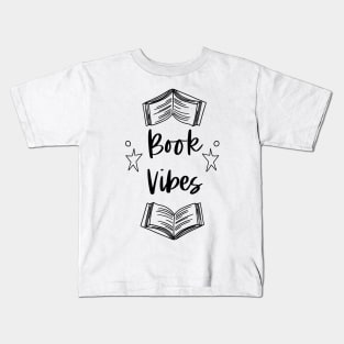 Book Vibes - Bookish Bookworm Book Nerd Love Reading Kids T-Shirt